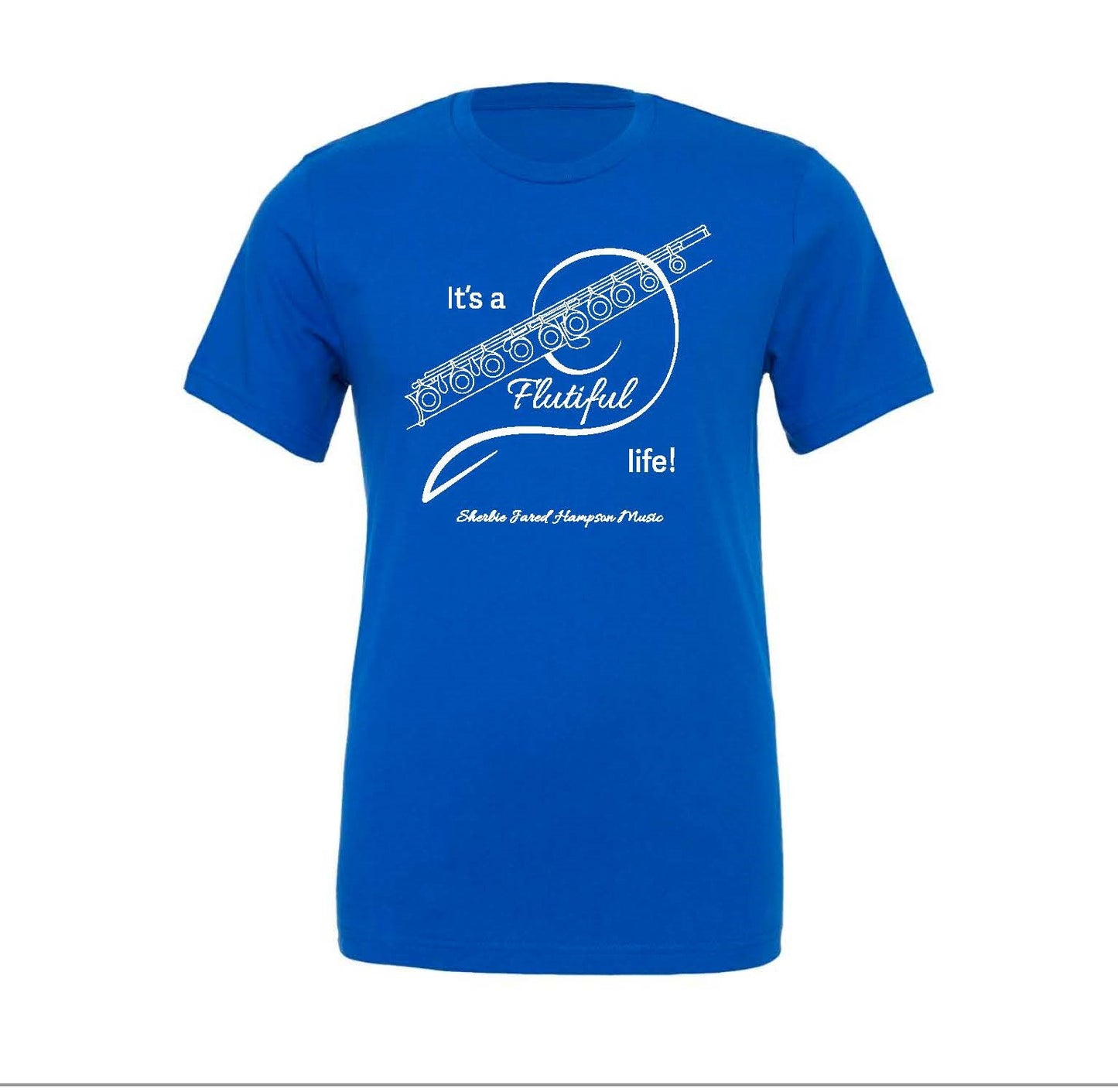 It's a Flutiful Life T-shirt